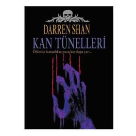 Kan Tünelleri - Darren Shan