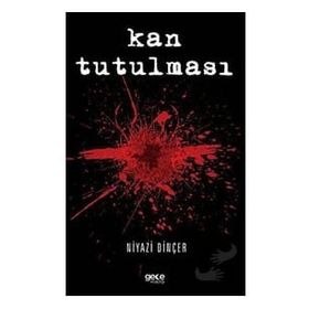 Kan Tutulması - Niyazi Dinçer