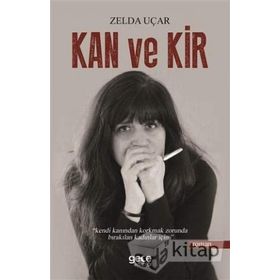 Kan Ve Kir - Zelda Uçar