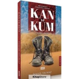 Kan Ve Kum - İsmail Yılmaz