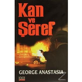 KAN VE ŞEREF - GEORGE ANASTASIA