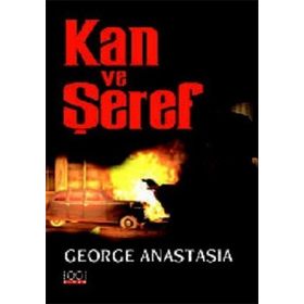 KAN VE ŞEREF - GEORGE ANASTASIA