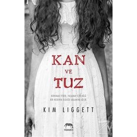 Kan ve Tuz - Kim Liggett