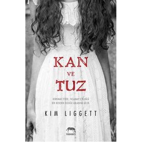 Kan ve Tuz - Kim Liggett