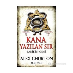 KANA YAZILAN SIR - BABIL'IN GENI - ALEX CHURTON