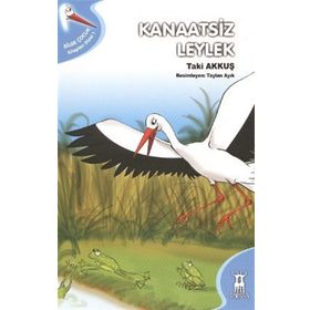 KANAATSIZ LEYLEK - TAKI AKKUŞ