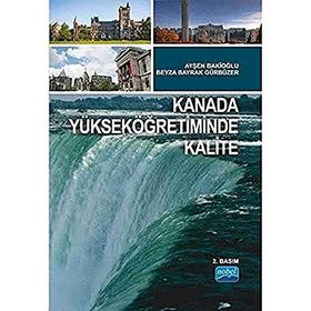 Kanada Yükseköğretiminde Kalite - Ayşen Bakioğlu