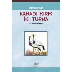 Kanadı Kırık İki Turna Ürün Yayınları