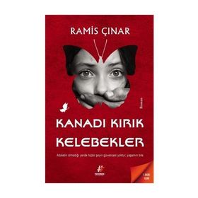 Kanadı Kırık Kelebekler - Ramis Çınar