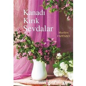 Kanadı Kırık Sevdalar - Marilyn Pappano