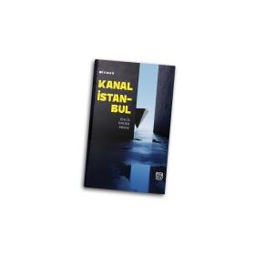 Kanal İstanbul - Halil Önder Ersöz