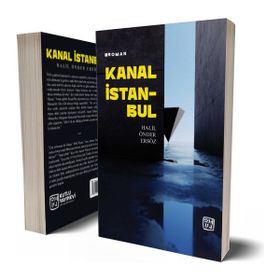 Kanal İstanbul - Halil Önder Ersöz