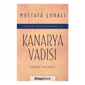 Kanarya Vadisi - Mustafa Çuhacı