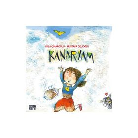 KANARYAMIN ÖYKÜSÜ - AYLA ÇINAROĞLU