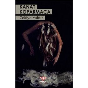 Kanat Koparmaca - Zekiye Yaldız