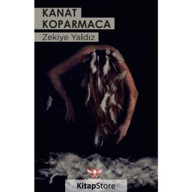 Kanat Koparmaca - Zekiye Yaldız