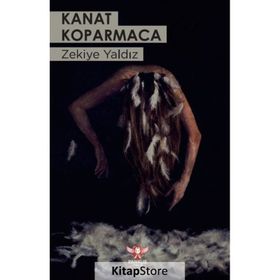 Kanat Koparmaca - Zekiye Yaldız