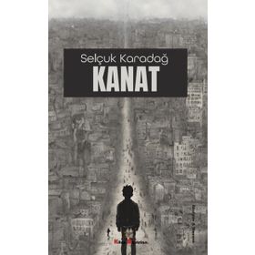 Kanat - Selçuk Karadağ