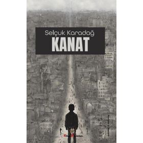 Kanat - Selçuk Karadağ