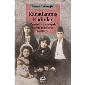 Kanatlanmış Kadınlar - Senem Timuroğlu