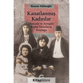Kanatlanmış Kadınlar - Senem Timuroğlu