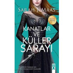 Kanatlar ve Küller Sarayı - Sarah J. Maas