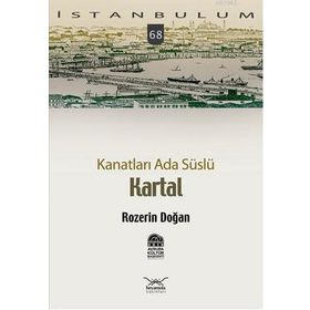 KANATLARI ADA SÜSLÜ KARTAL - ROZERIN DOĞAN