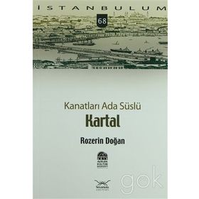 KANATLARI ADA SÜSLÜ KARTAL - ROZERIN DOĞAN
