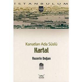 KANATLARI ADA SÜSLÜ KARTAL - ROZERIN DOĞAN