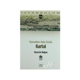 KANATLARI ADA SÜSLÜ KARTAL - ROZERIN DOĞAN