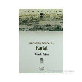 KANATLARI ADA SÜSLÜ KARTAL - ROZERIN DOĞAN