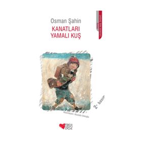 KANATLARI YAMALI KUŞ - OSMAN ŞAHİN
