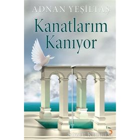 Kanatlarım Kanıyor - Adnan Yeşiltaş