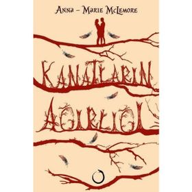 Kanatların Ağırlığı - Anna-Marie McLemore