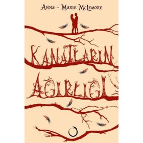 Kanatların Ağırlığı - Anna-Marie McLemore