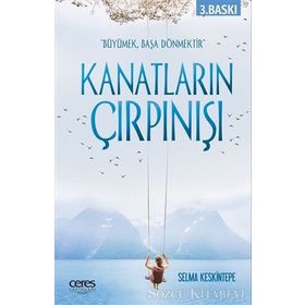 Kanatların Çırpınışı - Selma Keskintepe