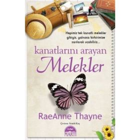 KANATLARINI ARAYAN MELEKLER - RAEANNE THAYNE