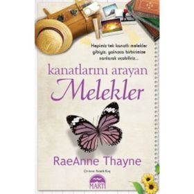 KANATLARINI ARAYAN MELEKLER - RAEANNE THAYNE