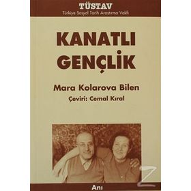 KANATLI GENÇLIK - MARA KOLAROVA BILEN