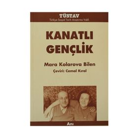 KANATLI GENÇLIK - MARA KOLAROVA BILEN