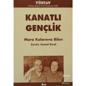 KANATLI GENÇLIK - MARA KOLAROVA BILEN