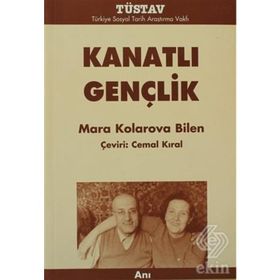 KANATLI GENÇLIK - MARA KOLAROVA BILEN