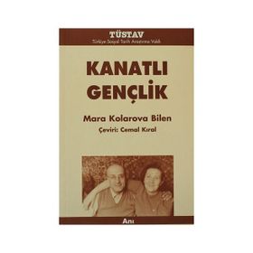 KANATLI GENÇLIK - MARA KOLAROVA BILEN