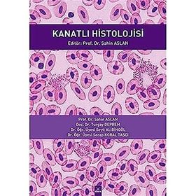 Kanatlı Histoloji - Şahin Aslan