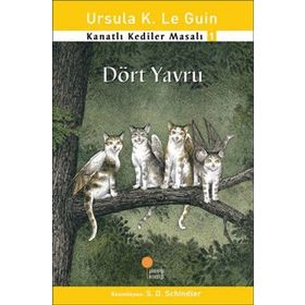 Kanatlı Kediler Masalı 1 Dört Yavru-Günışığı Kitaplığı
