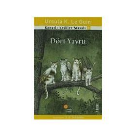 Kanatlı Kediler Masalı 1 Dört Yavru-Günışığı Kitaplığı