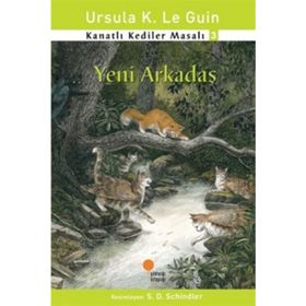 KANATLI KEDILER MASALI 3 YENI ARKADAŞ - URSULA KROEBER LE GUIN