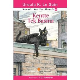 KANATLI KEDILER MASALI 4 KENTTE TEK BAŞINA - URSULA KROEBER LE GUIN