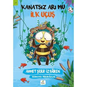 Kanatsız Arı Mu 2 - İlk Uçuş - Ahmet Şerif İzgören