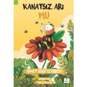 Kanatsız Arı Mu-3 Büyük Saldırı - Ahmet Şerif İzgören